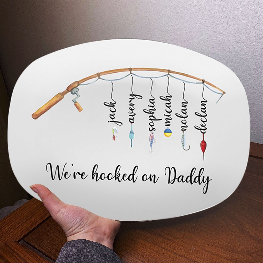 Personalized We're Hooked On Daddy Platter With Kids Name For Father's Day