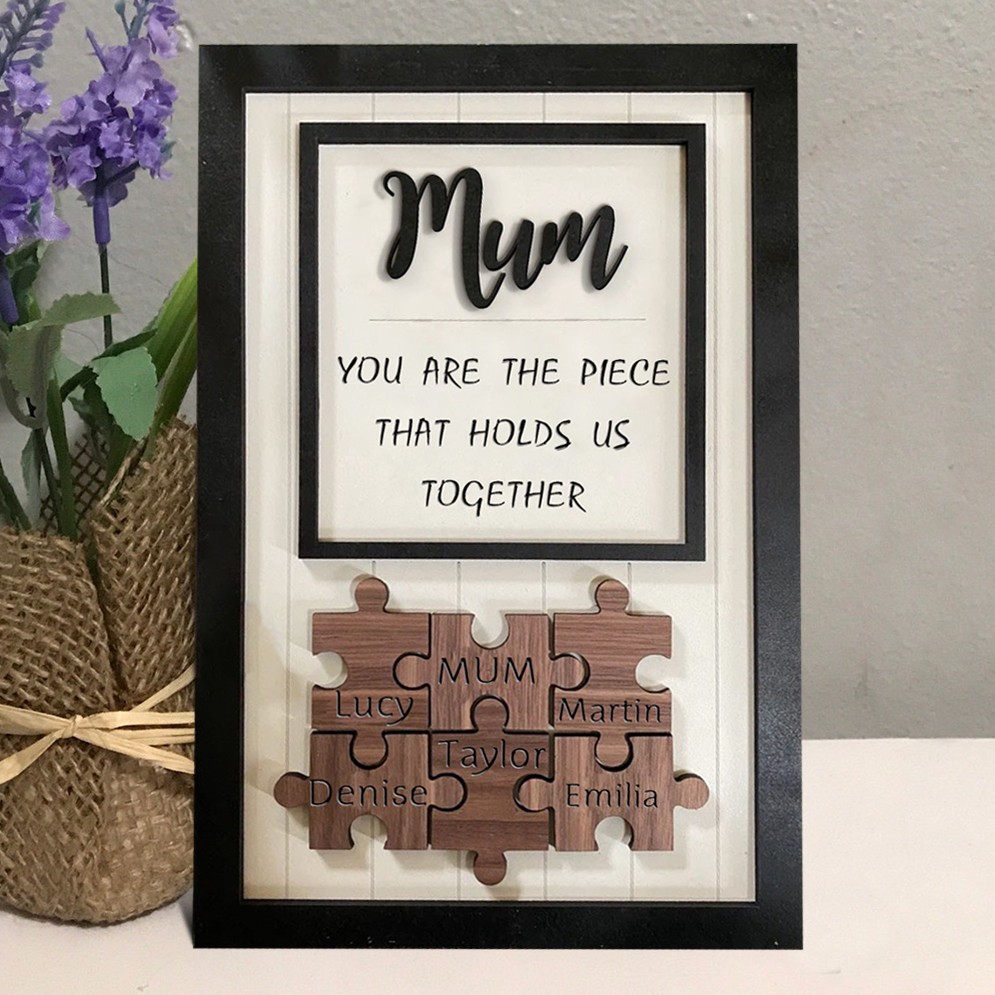 Custom Mum Puzzle Pieces Sign For Mum Grandma Home Wall Decor You Are The Piece That Holds Us Together