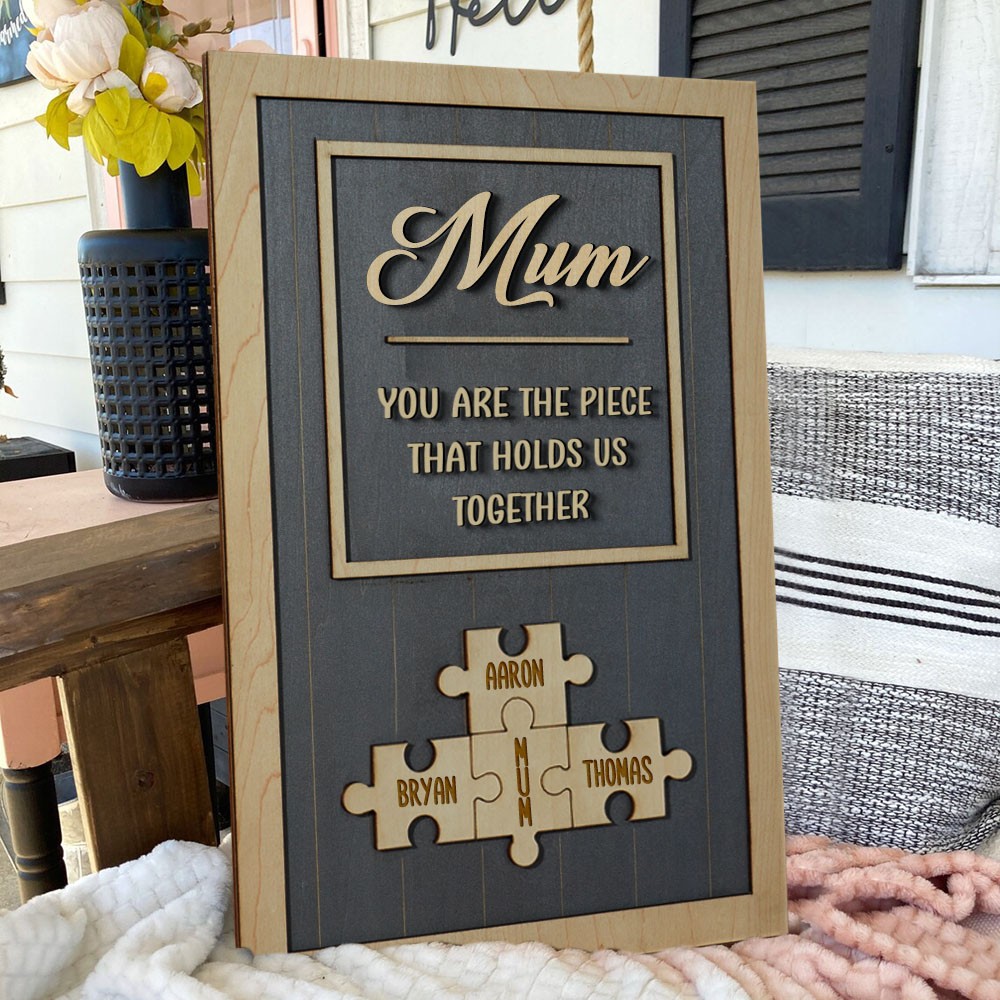 Mum Puzzle Sign Personalized Mother's Day Wood Sign Gift Ideas Piece That Holds Us Together