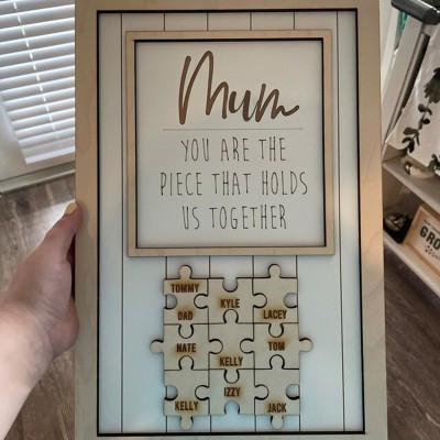 Custom Mum Puzzle Pieces Sign For Mum Grandma Home Wall Decor You Are The Piece That Holds Us Together